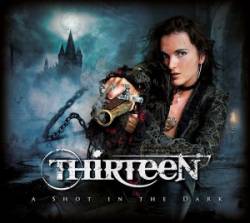 Thirteen (NL) : A Shot in the Dark